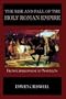 The Rise and Fall of the Holy Roman Empire: From Charlemagne to Napoleon