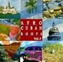 Afro Cuban Roots, Vol. 3: Cuba's Big Bands