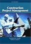Construction Project Management (2nd Edition)