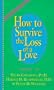 How to Survive the Loss of a Love