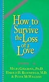 How to Survive the Loss of a Love