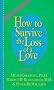 How to Survive the Loss of a Love