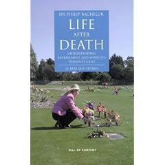 Life After Death: Understanding Bereavement and Working Through Grief