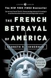 The French Betrayal of America