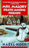 Mrs. Malory: Death among Friends (Mrs. Malory Mystery)