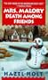 Mrs. Malory: Death among Friends (Mrs. Malory Mystery)