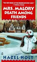 Mrs. Malory: Death among Friends (Mrs. Malory Mystery)