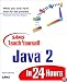 Sams Teach Yourself Java 2 in 24 Hours