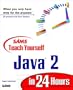 Sams Teach Yourself Java 2 in 24 Hours