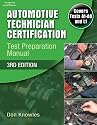 Automotive Technician Certification: Test Preparation Manual
