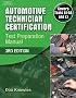 Automotive Technician Certification Test Preparation Manual