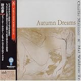 Autumn Dreams(Super Analog Mastering)