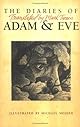 The Diaries of Adam & Eve: Translated by Mark Twain