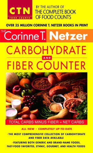 The Corinne T Netzer carbohydrate and fiber counter 