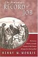 Remarkable Record of Job: The Ancient Wisdom, Scientific Accuracy, and Life-Changing Message of an Amazing Book