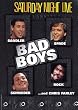 SNL - Bad Boys Of Saturday Night Live