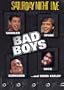 SNL - Bad Boys Of Saturday Night Live