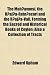 The Mah?avansi, the R?aj?a-Ratn?acari and the R?aj?a-Vali, Forming the Sacred and Historical Books of Ceylon; Also a Collection of Tracts