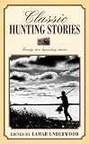 Classic Hunting Stories