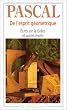 De l'esprit g�om�trique. Entretien avec M. de Sacy, Ecrits