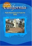 The Best of California: Park Panoramas & Fools for Gold