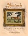 Matriarchs: Great Mares of the 20th Century