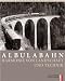 Bücher : Albulabahn: Harmonie von Landschaft und Technik