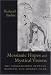 Messianic Hopes and Mystical Visions: The Nurbakhshiya Between Medieval and Modern Islam (Studies in Comparative Religion)