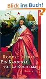 Ein Kardinal vor La Rochelle: Roman (Fortune de France)