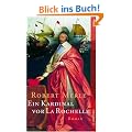 Ein Kardinal vor La Rochelle: Roman (Fortune de France)