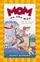 Mom on the Run: A Mother's Hilarious Journey from Burn-Out to Glory