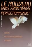 Le Nouveau San Frontieres: Perfectionement