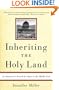 Inheriting the Holy Land: An American's Search for Hope in the Middle East