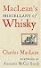 MacLean's Miscellany of Whisky