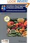 An Evidence-Based Approach to Vitamins and Minerals: Health Benefits and Intake Recommendations
