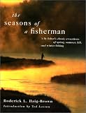 The Seasons of a Fisherman
