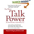 The New Talkpower: The Mind Body Way to Speak Without Fear (Capital Ideas for Business & Personal Development) (Capital Ideas for Business & Personal Development)