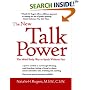 The New Talkpower: The Mind Body Way to Speak Without Fear (Capital Ideas for Business & Personal Development) (Capital Ideas for Business & Personal Development)