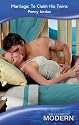 Marriage: To Claim His Twins (Modern Romance)