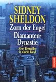 Zorn der Engel / Diamanten-Dynastie. Zwei Bestseller in einem Band.