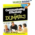 Communicating Effectively for Dummies (For Dummies (Computer/Tech))