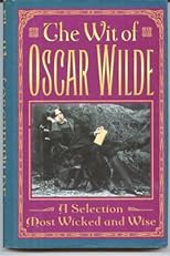 The Wit of Oscar Wilde