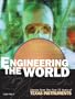 Engineering the World: Stories from the First 75 Years of Texas Instruments