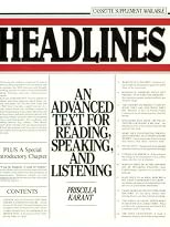 Headlines: An Advanced Text for Reading, Speaking and Listening