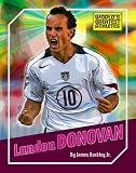 Landon Donovan (The World's Greatest Athletes)