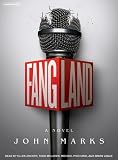 Fangland: A Novel