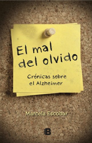 El mal del olvido (Spanish Edition)