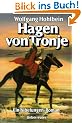 Hagen von Tronje: Ein Nibelungen-Roman