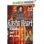 Rasta Heart: A Journey Into One Love