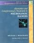 Alternative and Complementary Treatment in Neurologic Illness
